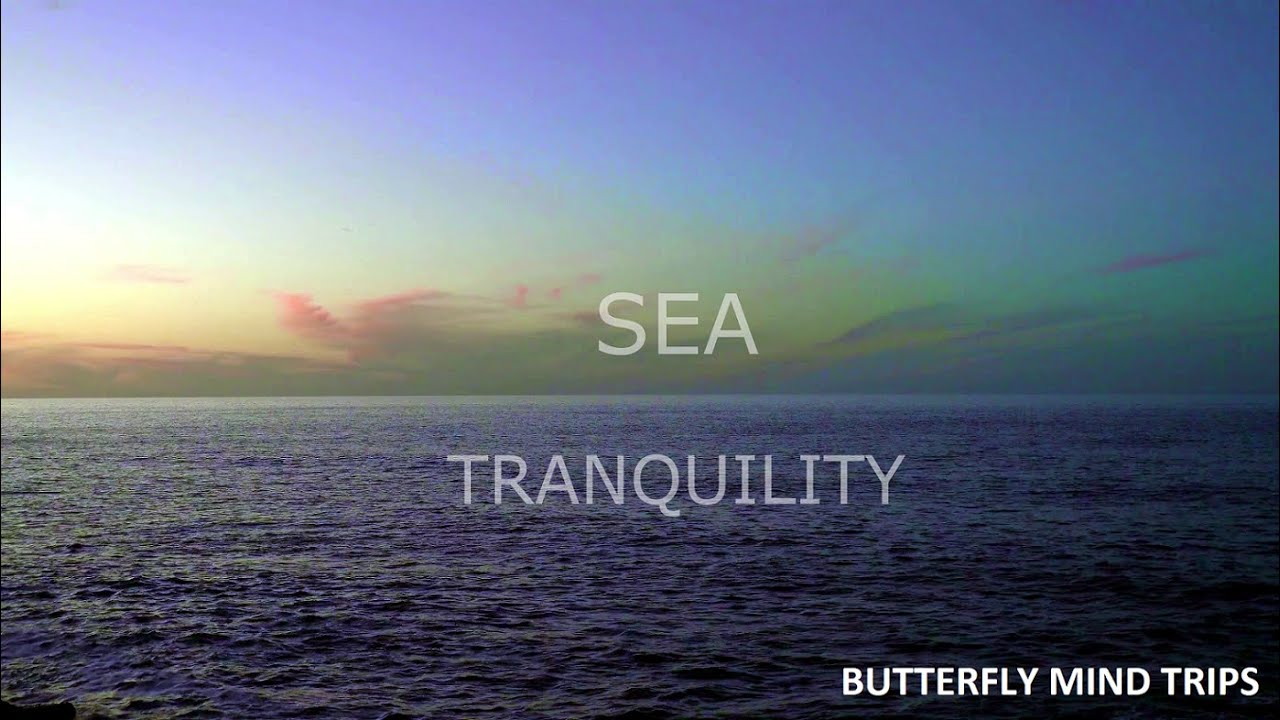 ПОКОЙ МОРЯ - 90 минут баюкающих волн для релакса 🙂  SEA TRANQUILITY - 90 minutes of relaxing waves