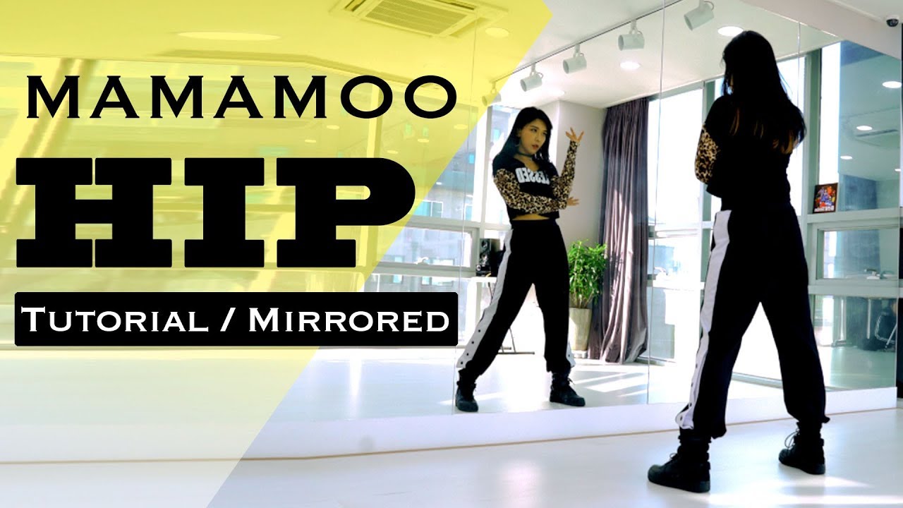 MAMAMOO(마마무)-HIP 안무 배우기 거울모드 Tutorial mirror