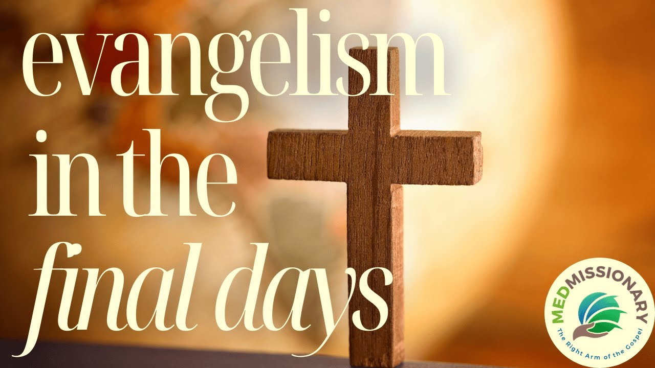 Medical Missionary Work and Evangelism in the Last Days | Gabriel Aruda