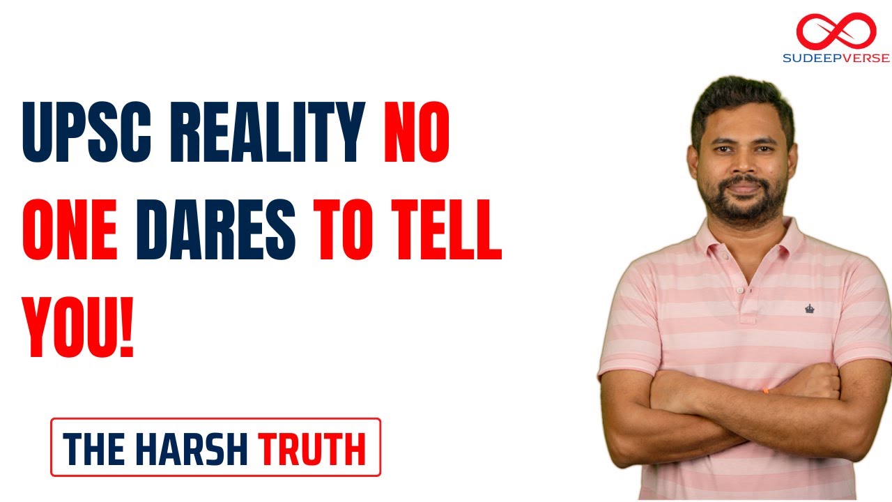 UPSC Reality Check: The Truth No One Dares to Tell You!