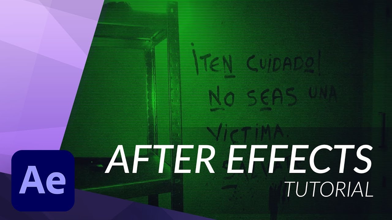 How to Create a Night Vision Look in After Effects - TUTORIAL