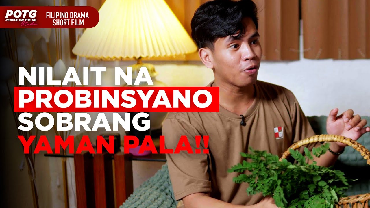 NILAIT ANG PROBINSYANO, PERO SOBRANG YAMAN PALA NIYA?! | Filipino Drama Short Film