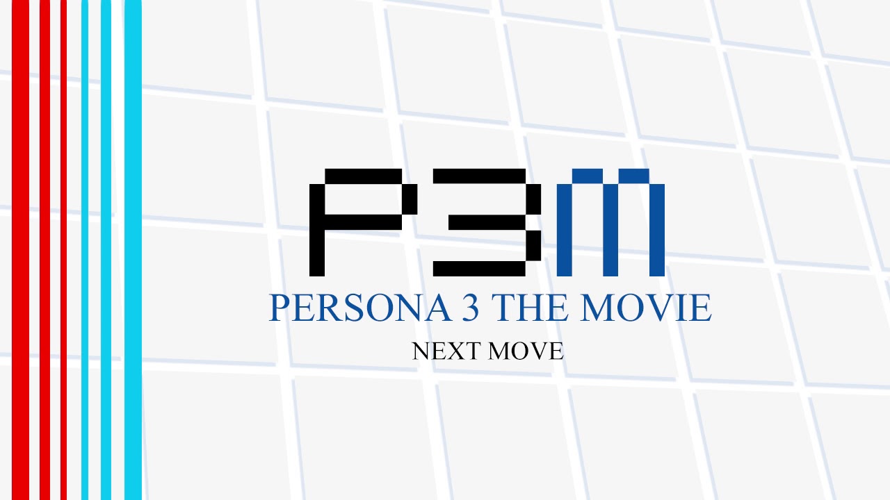 Next Move - Persona 3 The Movie