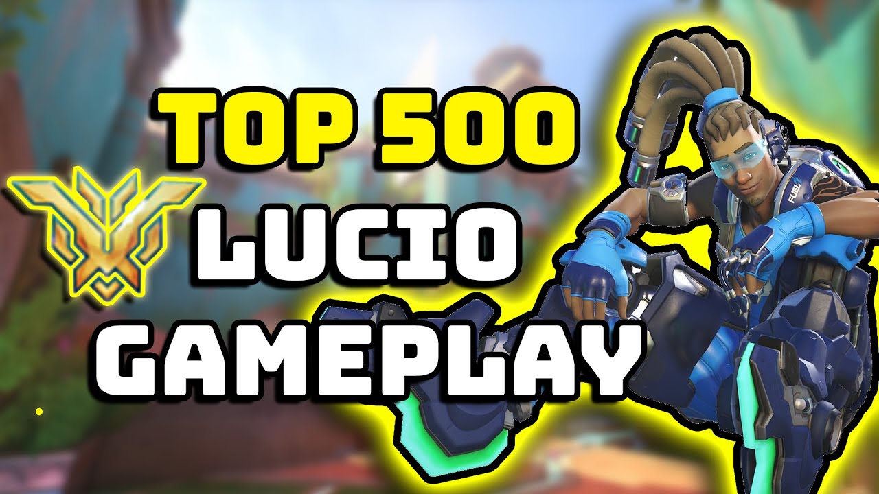 Top500 Lucio [Full Game on suravasa] (overwatch 2)