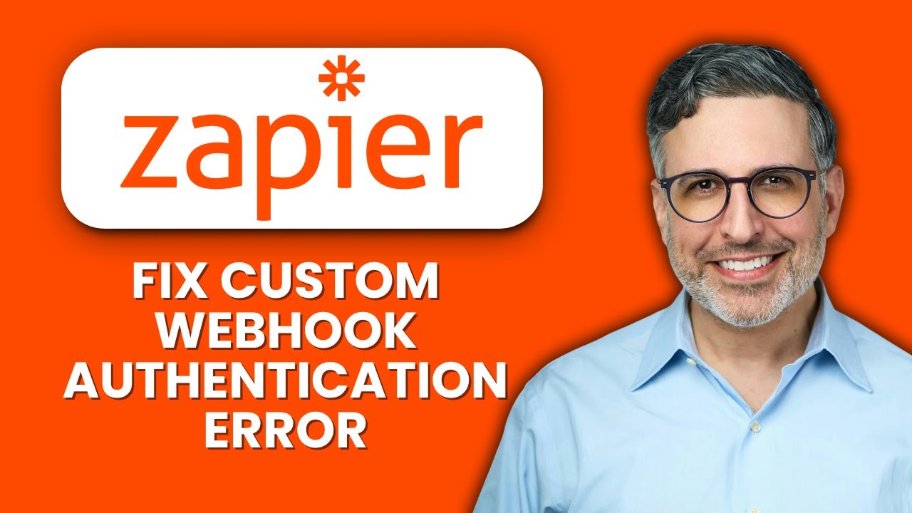 How to Fix Zapier Custom Webhook Authentication Error ⚡ Troubleshoot & Secure Data Flow