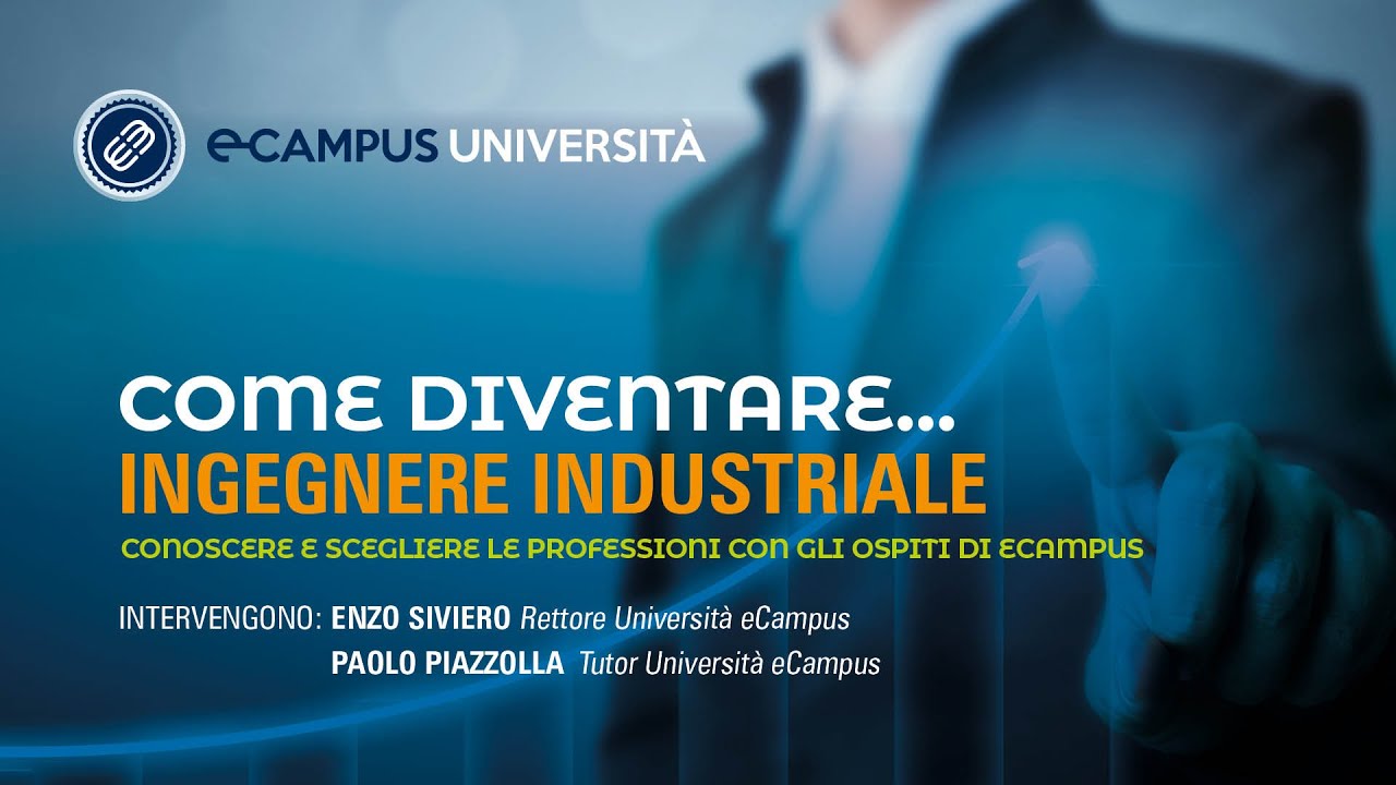 Come diventare... EP.12 -  Ingegnere Industriale