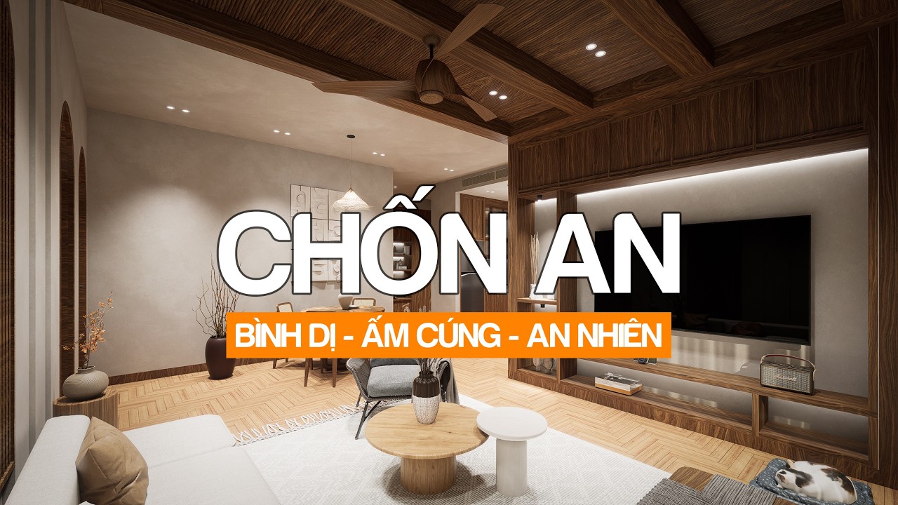 KHÁM PHÁ CĂN HỘ CHUNG CƯ PHONG CÁCH WABISABI | AN NHIÊN VÀ SÂU LẮNG
