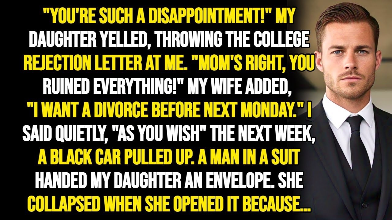 My Wife Demanded Divorce After Daughter's Rejection Letter—What I Did Next Left Them Both SHOCKED!