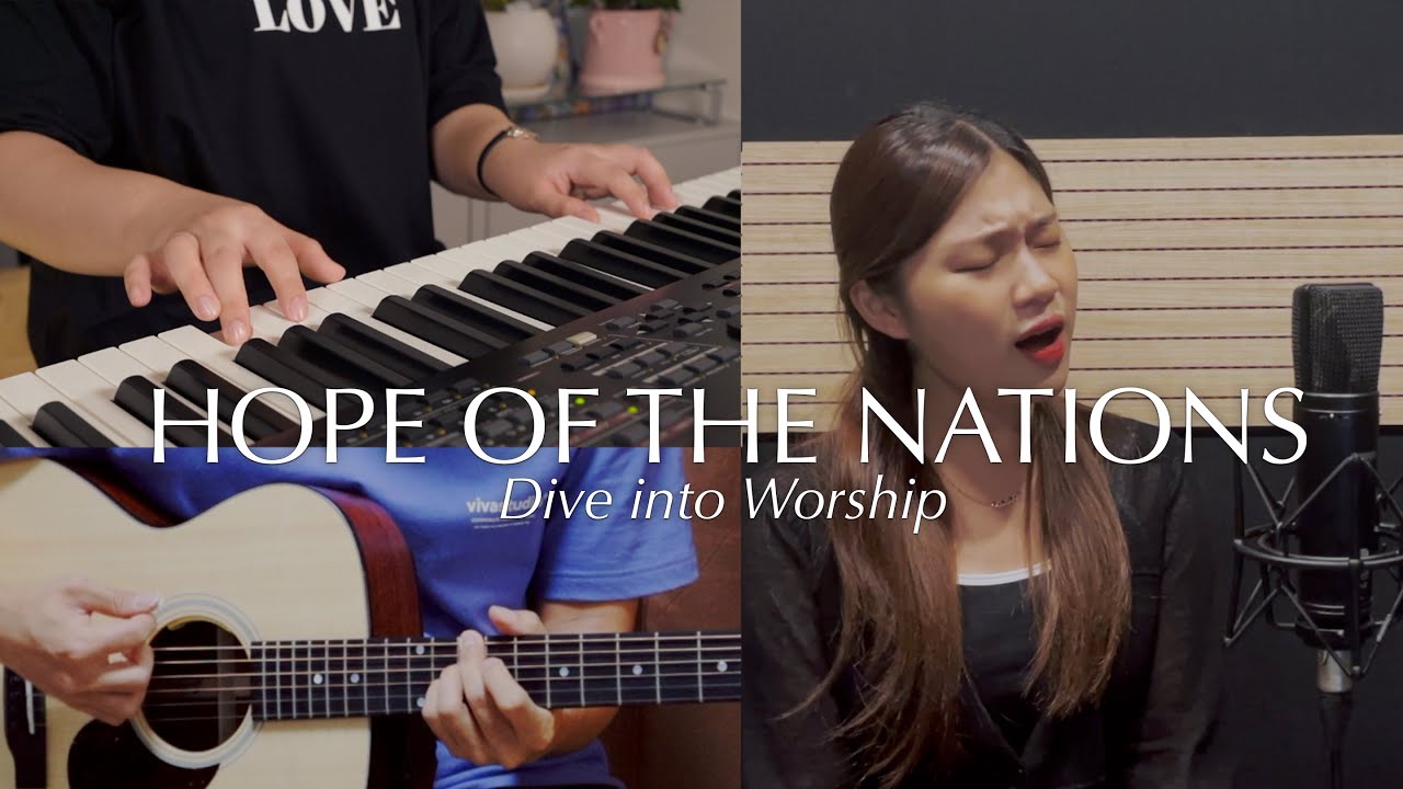Hope Of The Nations 예수 열방의 소망 (Brian Doerksen) - Cover by Dive into Worship 찬양덕후