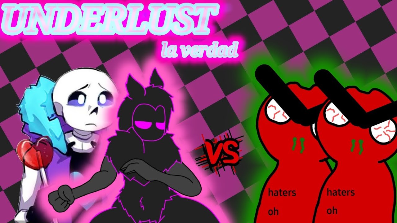 underlust💜 y su odio injusto y sin sentido