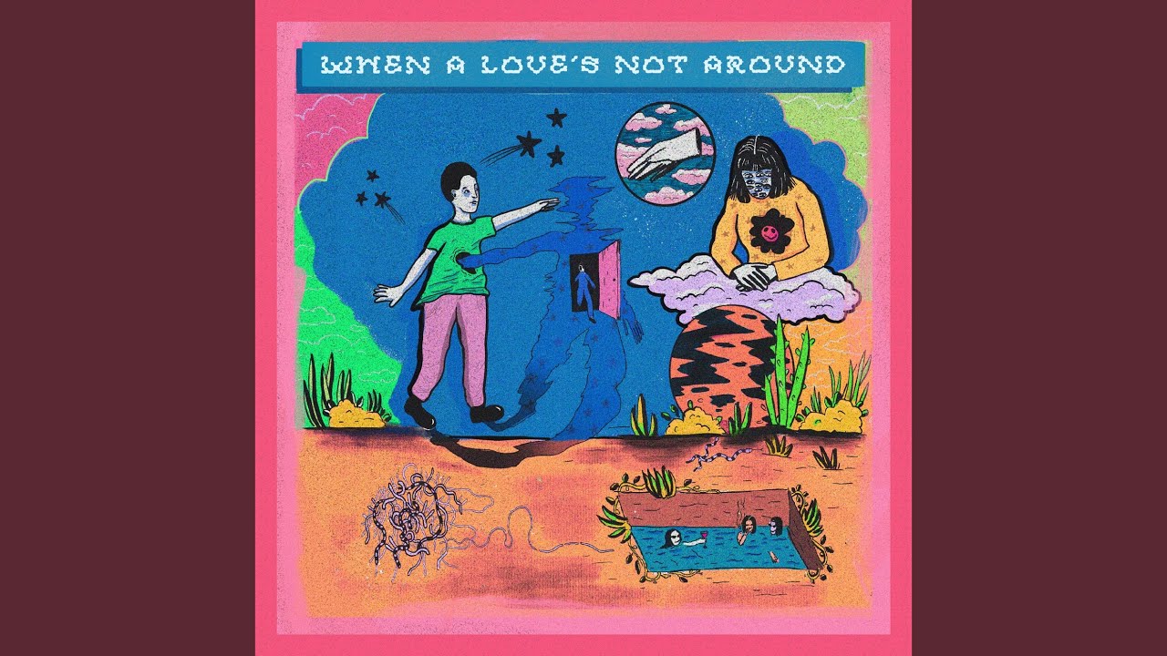 When a Love's Not Around