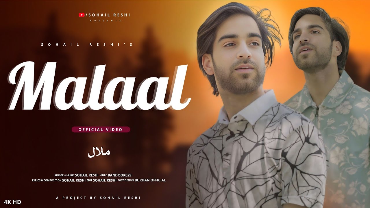 MALAAL || SOHAIL RESHI || NEW KASHMIRI SONG 2025 @SohailReshi #kashmirisong