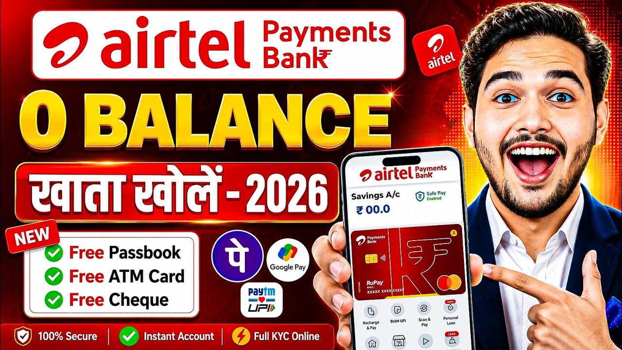 Airtel Payment Bank Account Open 2026 | Airtel Payment Bank Account Kaise Khole |Airtel Payment Bank