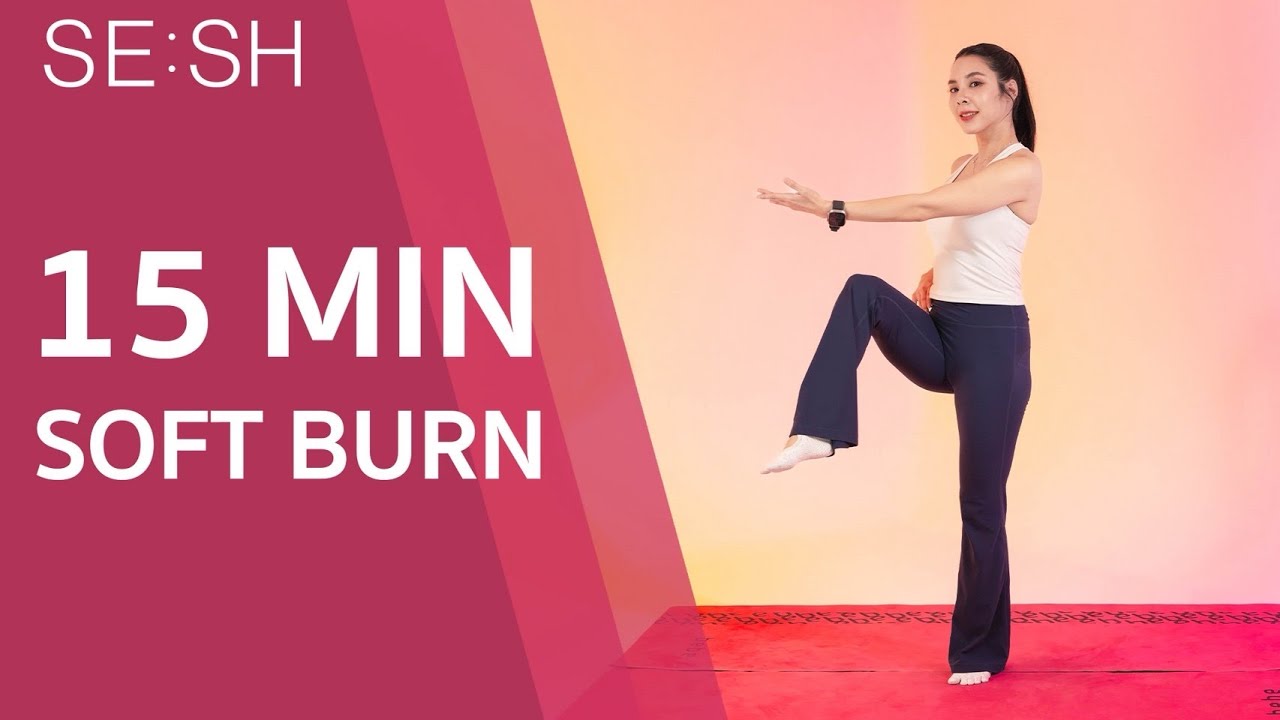 SE:SH - 15 นาที SOFT burn : Lo-fi, Low Impact, No Jump, Soft Burn คาร์ดิโอจังหวะช้า ไม่มีการกระโดด