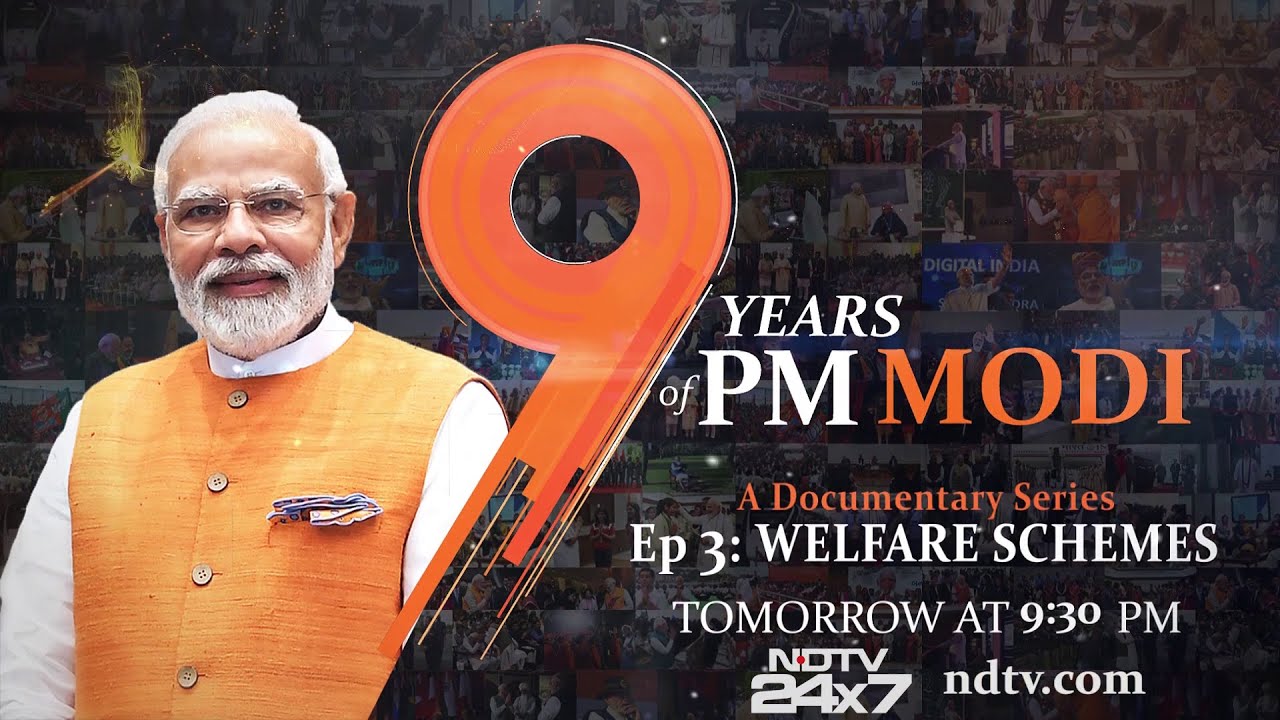 9 Years Of PM Modi Documentary Series, Episode 3: Welfare Schemes - Promo
