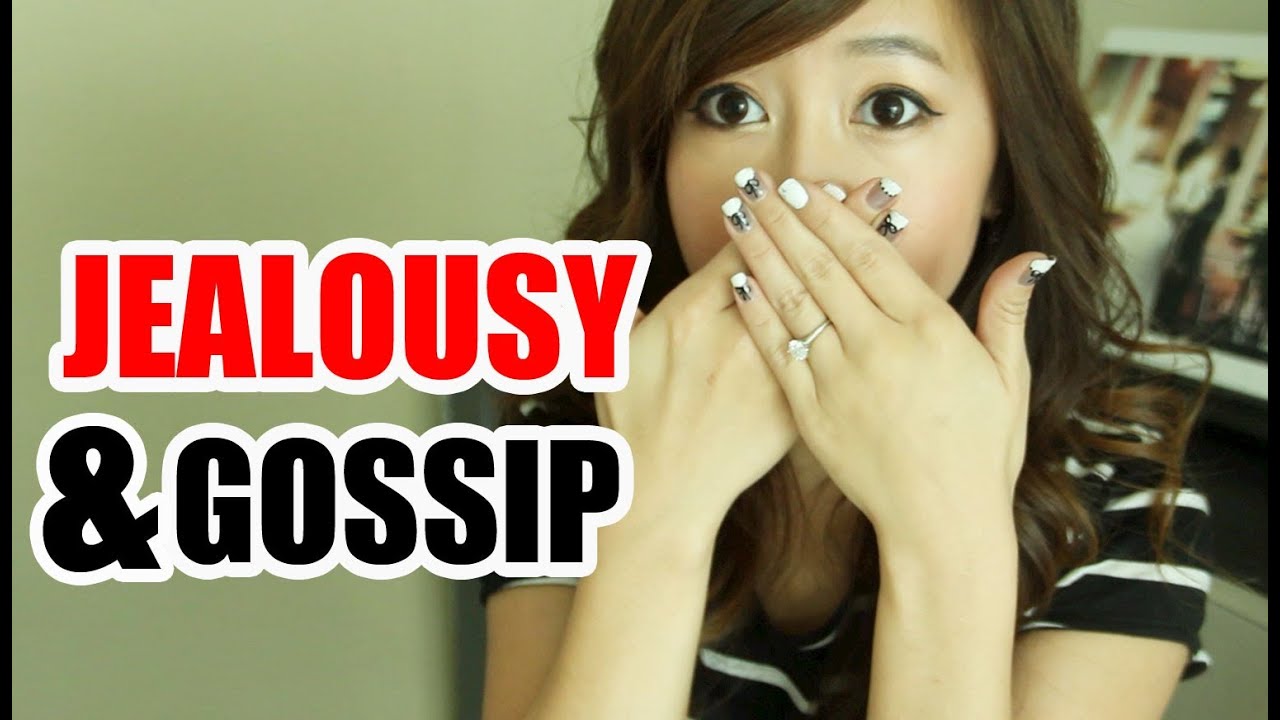 Jealousy & Gossip