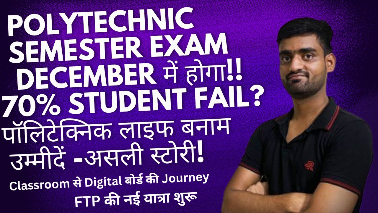 Polytechnic Semester Exam December | Real Life of Student & What To Do Next  ⁨@futuretechpathshala⁩