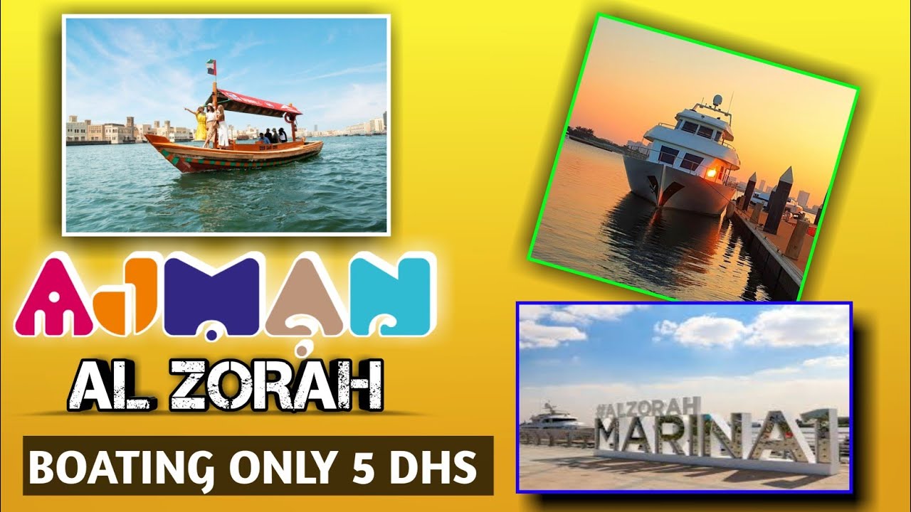 AJMAN AL ZORAH BOATING |Boating only 5dhs| അജ്മാൻ ബോട്ടിംഗ് | Mangrove Abra Boating|SALAM DESIGN