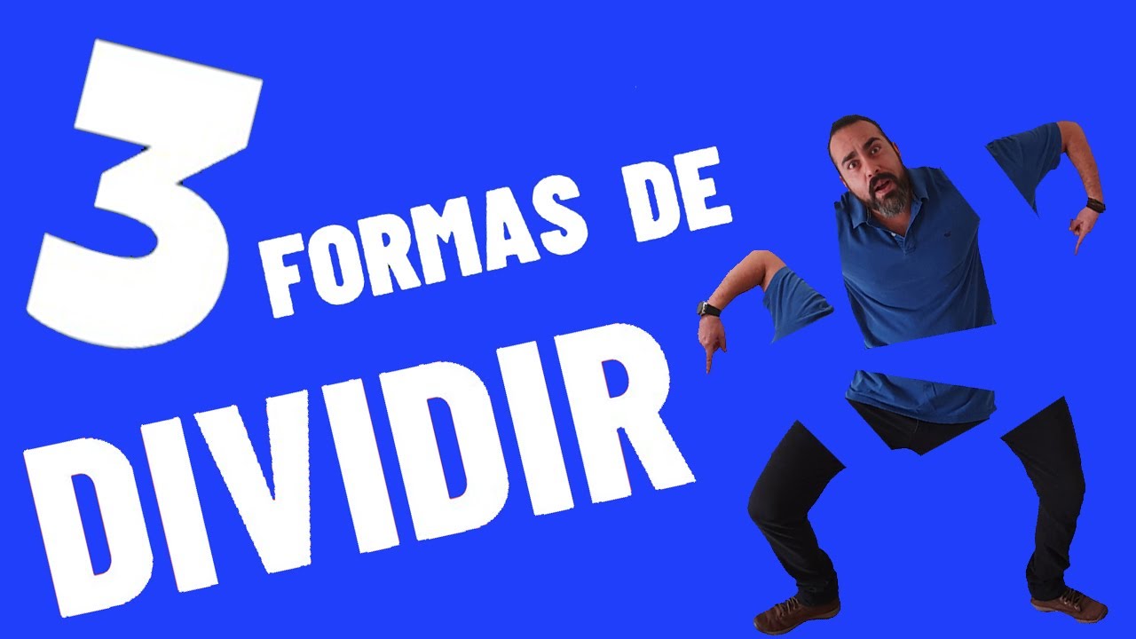 💥3 FORMAS de DIVIDIR💥💥💚❗❗❗