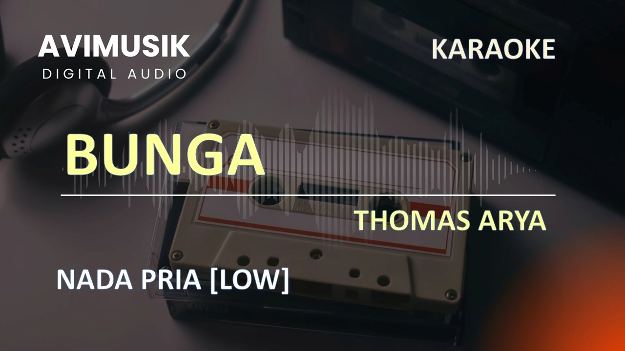 BUNGA - Thomas Arya | Karaoke Nada PRIA | Avimusik