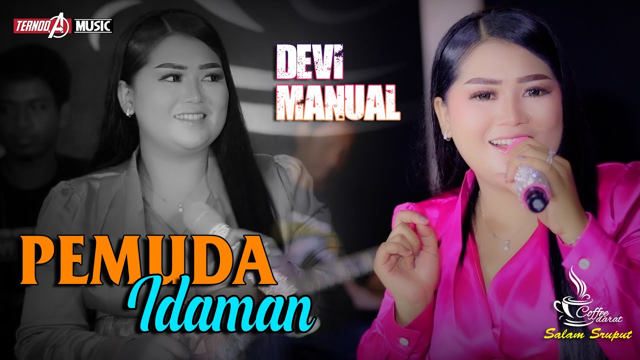 DEVI MANUAL | PEMUDA IDAMAN | TERNODA MUSIC
