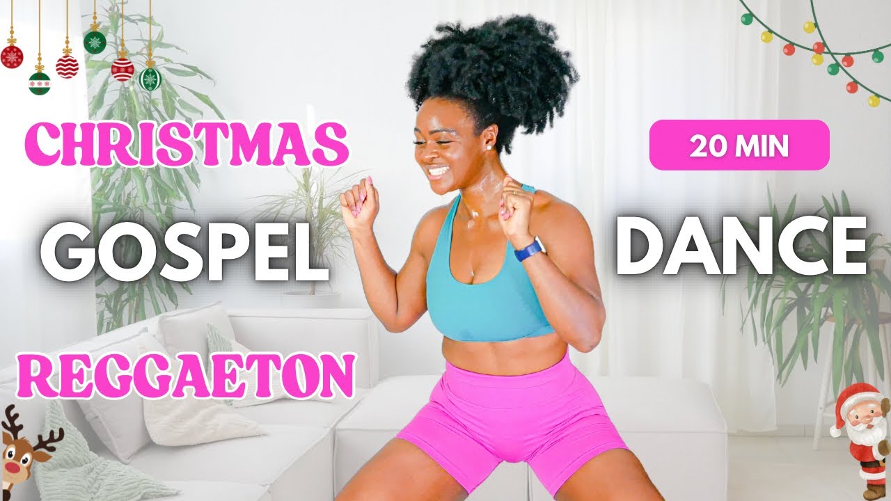 20 MIN GOSPEL CHRISTMAS REGGAETON DANCE 🎄 Beginner Workout for Joy, Fat Burn & Good Energy