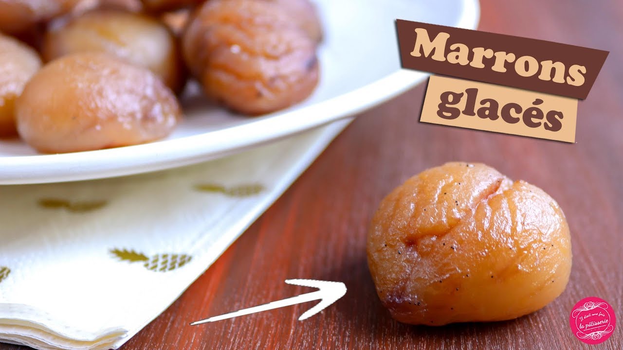 🌰 COMMENT FAIRE DES MARRONS GLACÉS MAISON ? 🌰