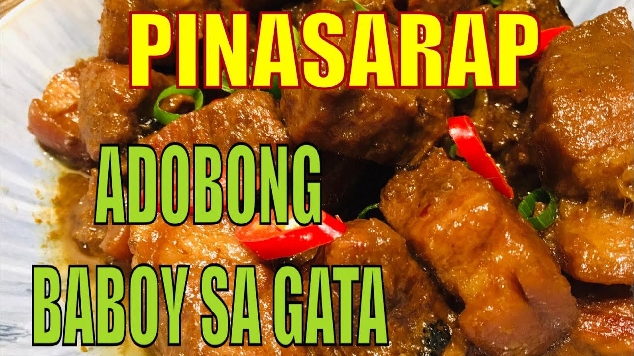 ADOBONG BABOY SA GATA l PORK ADOBO IN COCONUT MILK