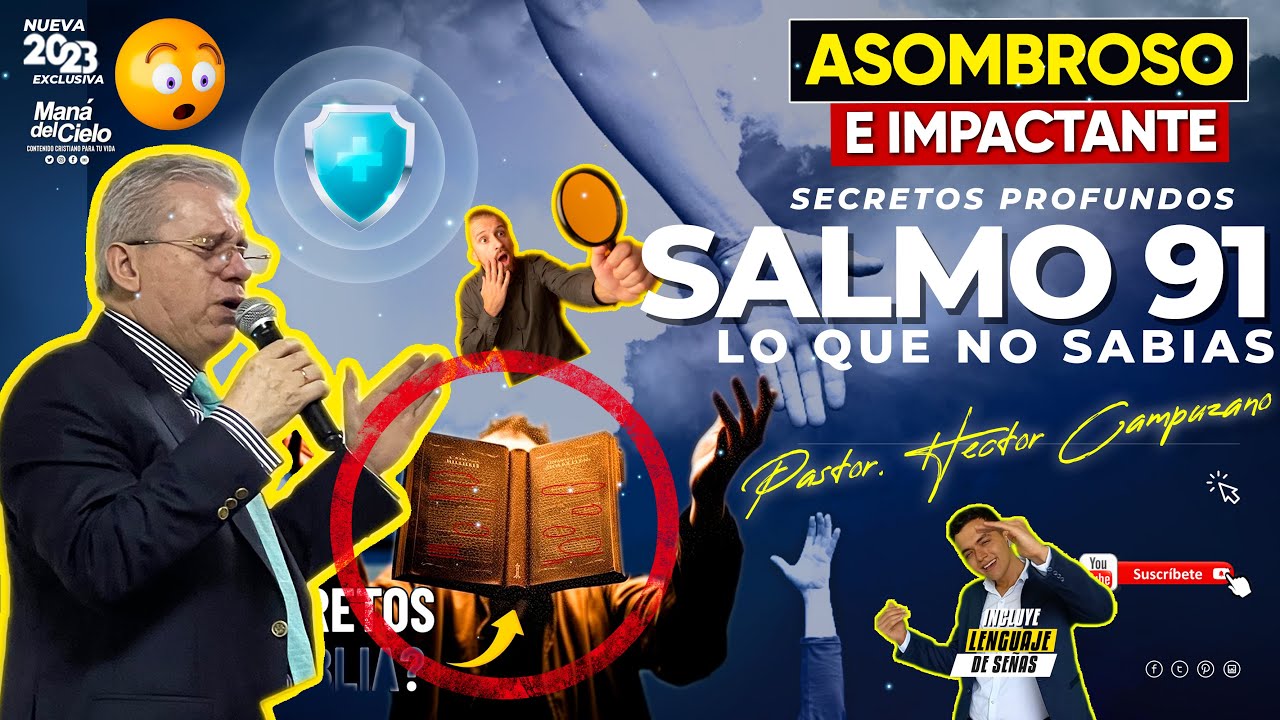 😭ASOMBROSO SECRETO DEL Salmo 91😲Lo que NO SABIAS😲Dios PERDONA😲Señas😧Pastor Hector Campuzano IPUC HD