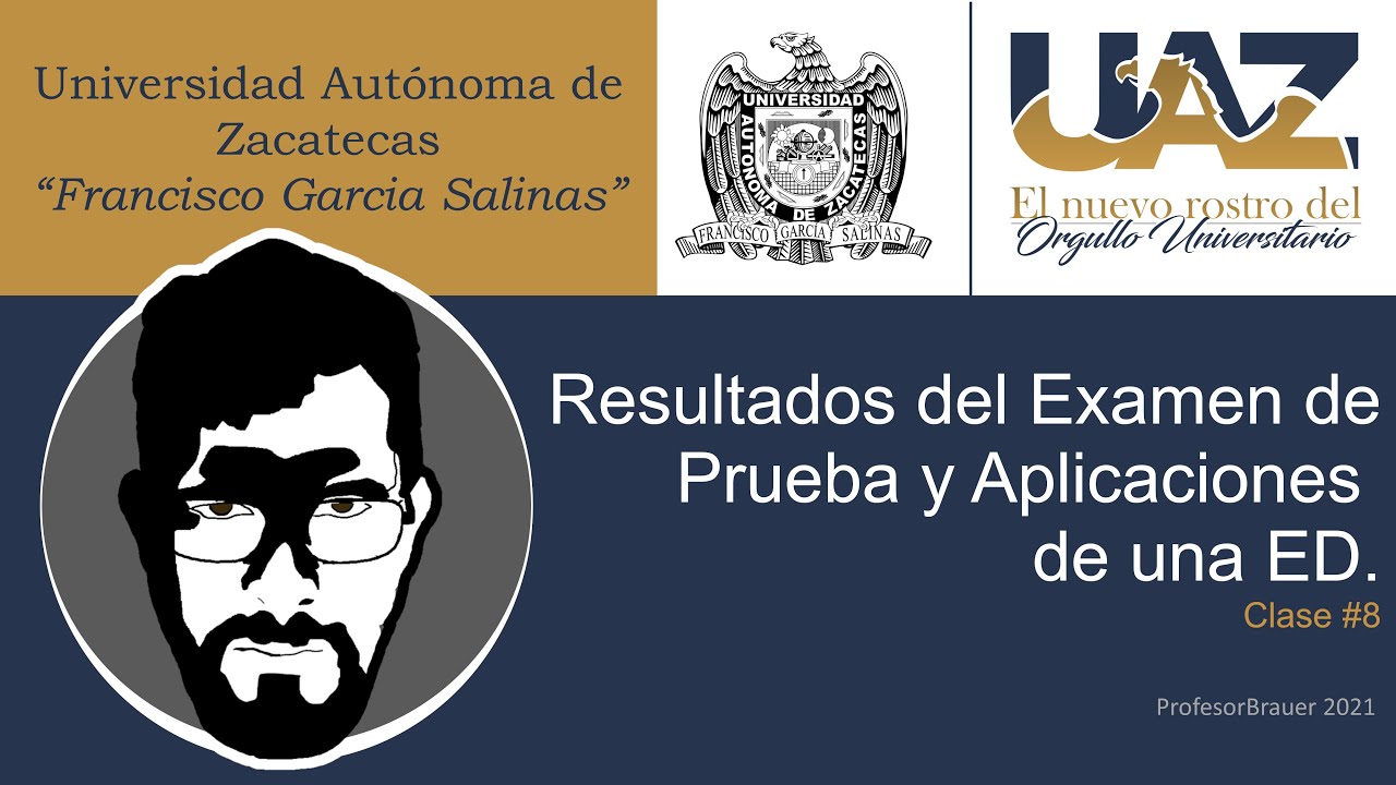 Clase 8: Respuestas al examen y Aplicación de las ED de primer grado