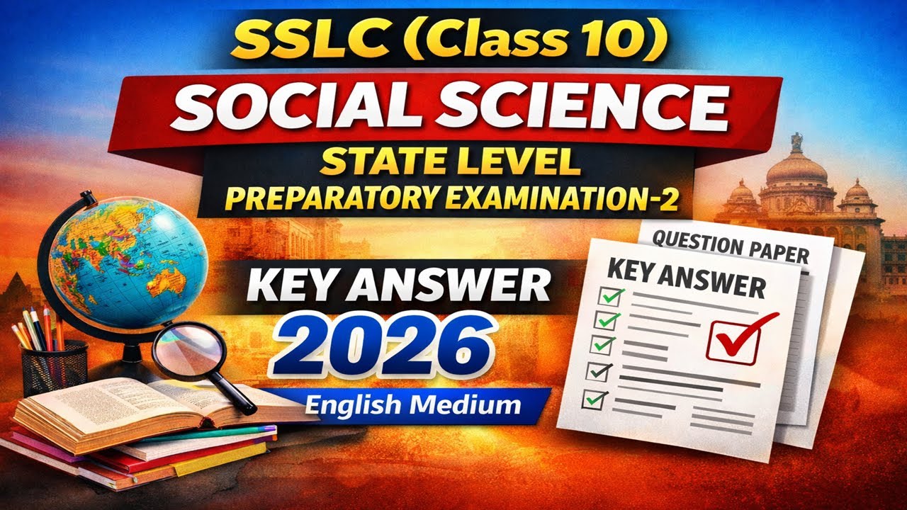 SSLC(Class 10) Social Science State Level Preparatory Examination-2 Key Answer 2026 | English Medium