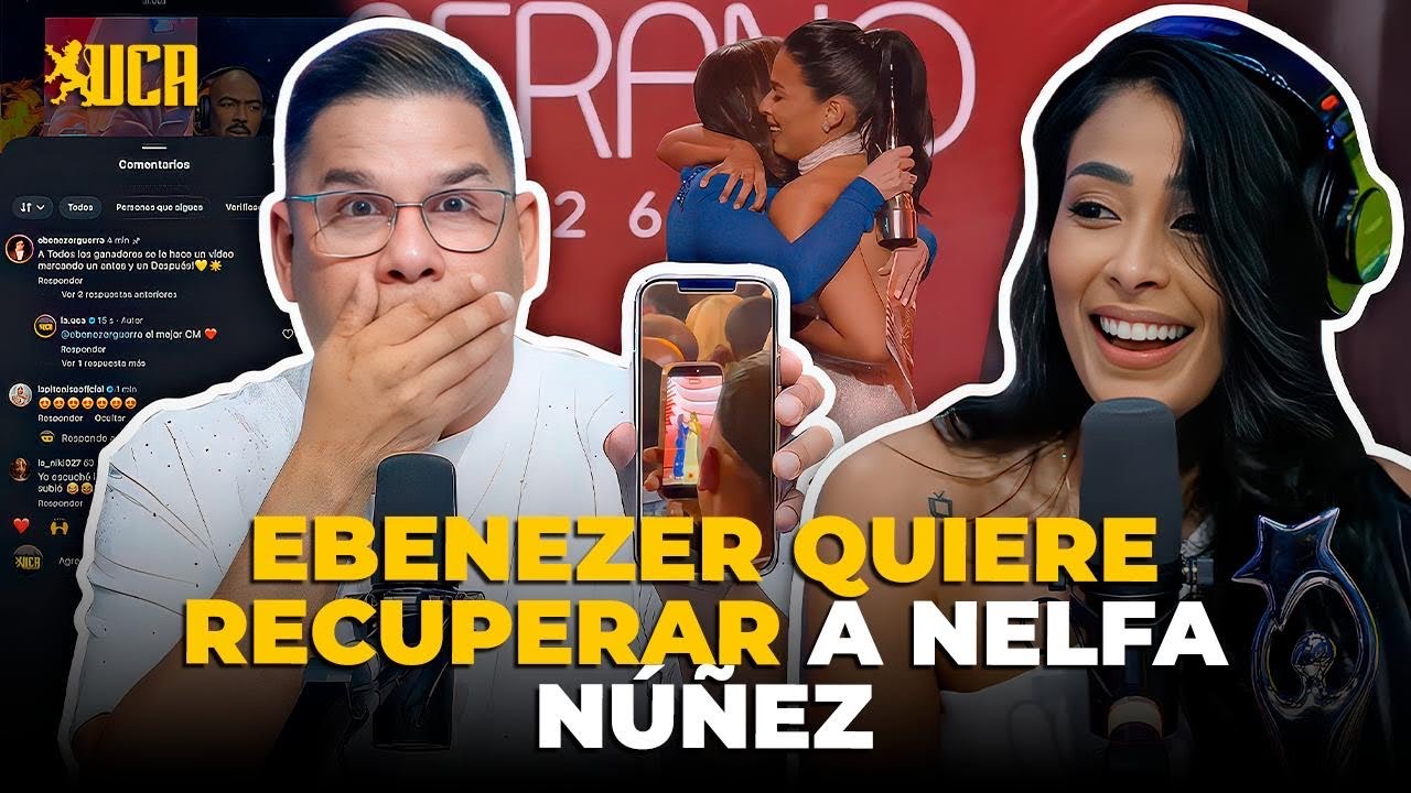 EBENEZER QUIERE RECUPERAR A NELFA NÚÑEZ