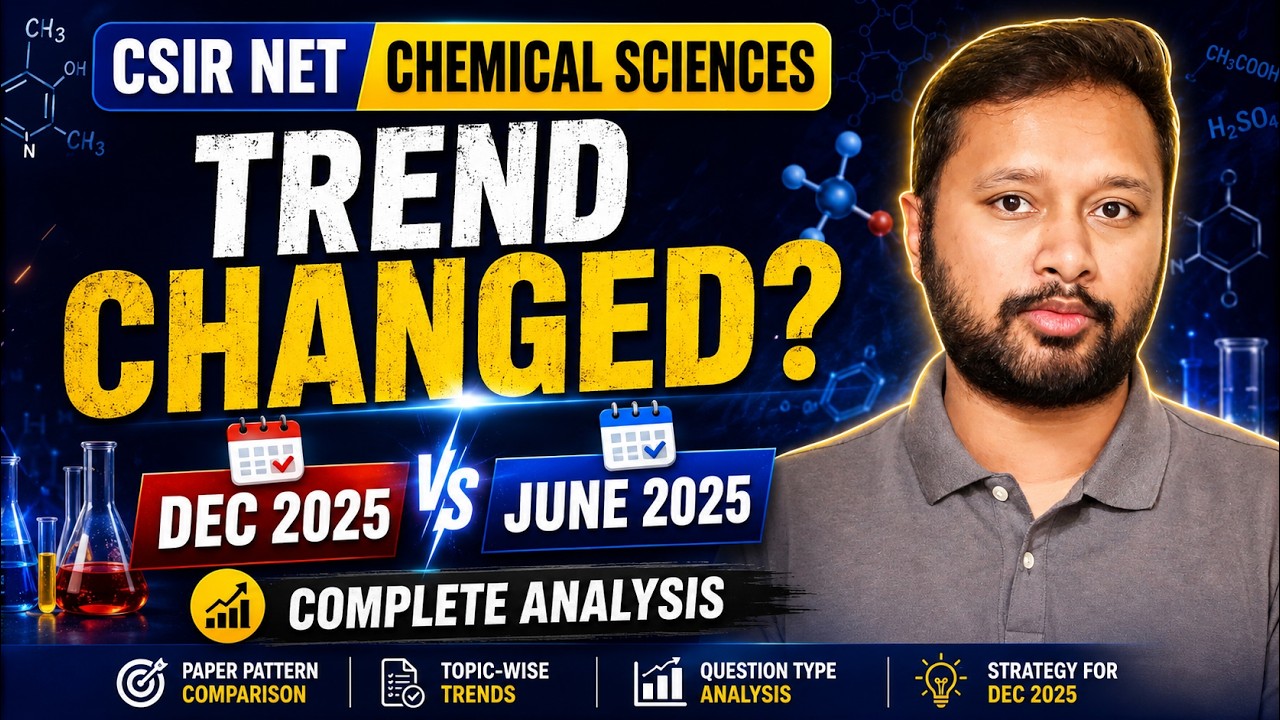 CSIR NET Dec 2025 Chemistry Paper Shocked Students? Topic-Wise Analysis + June 2025 Comparison