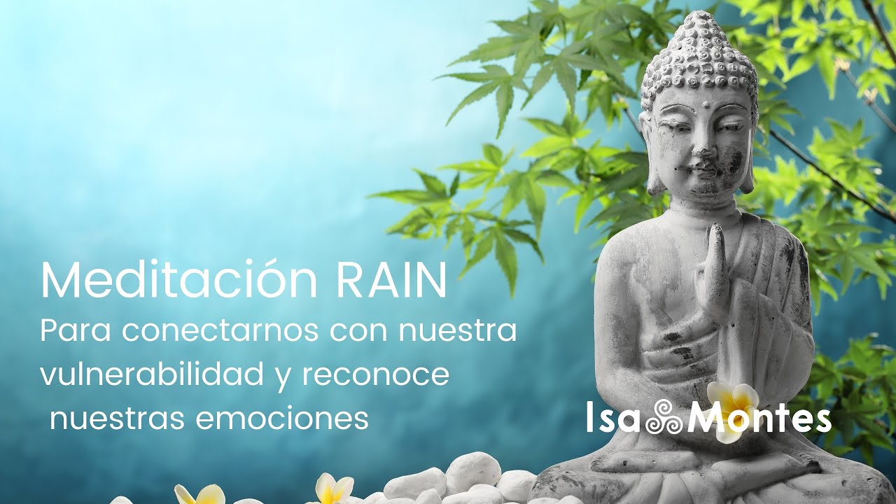 Meditación RAIN de Tara Brach para abrazar nuestra vulnerabilidad (en español)