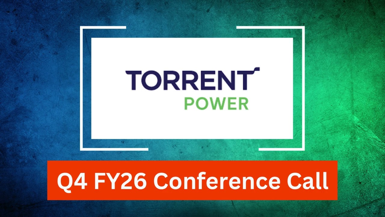 Torrent Power Q4 FY26 Concall: PAT Jumps 88% on Strong Merchant Sales and Renewables
