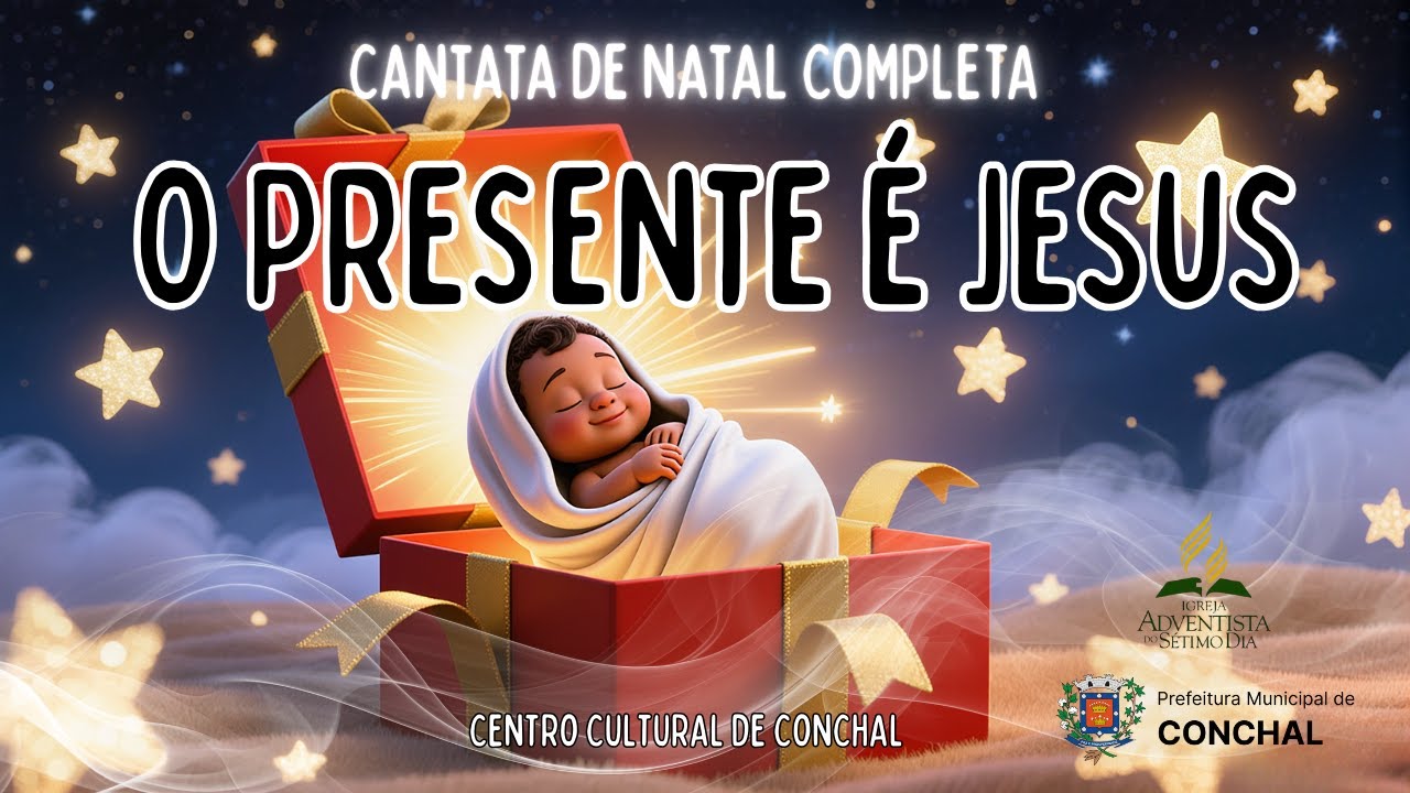Cantata de Natal - O PRESENTE É JESUS