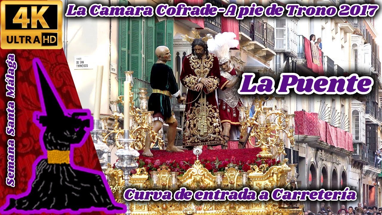 A PIE DE TRONO 2017: LA PUENTE DEL CEDRÓN (PALOMA). CURVA DE SALIDA A CARRETERÍA. S. SANTA 2017. 4K