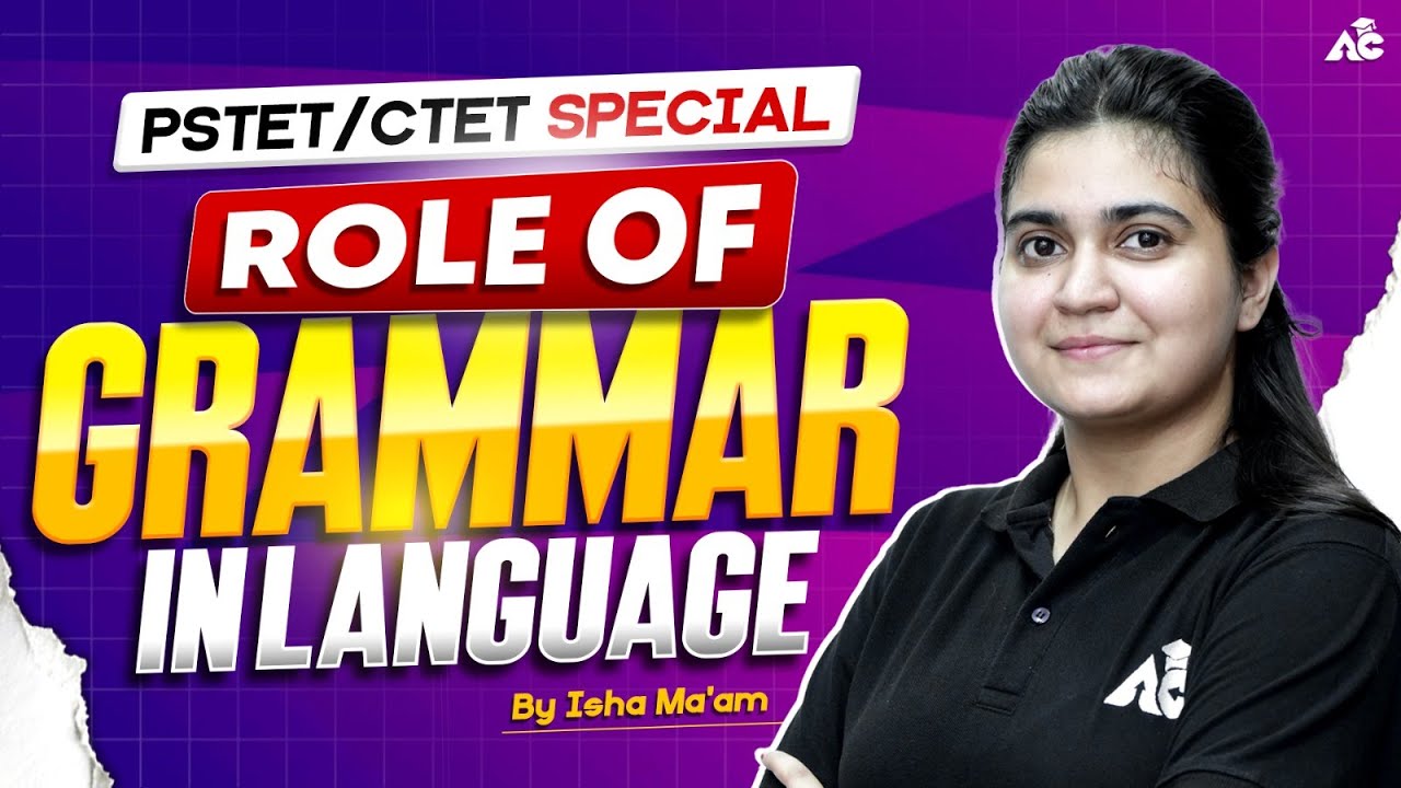 Ctet and Pstet 2026 | Spl. English class | Role Of Grammar In Language | By Isha Mam |