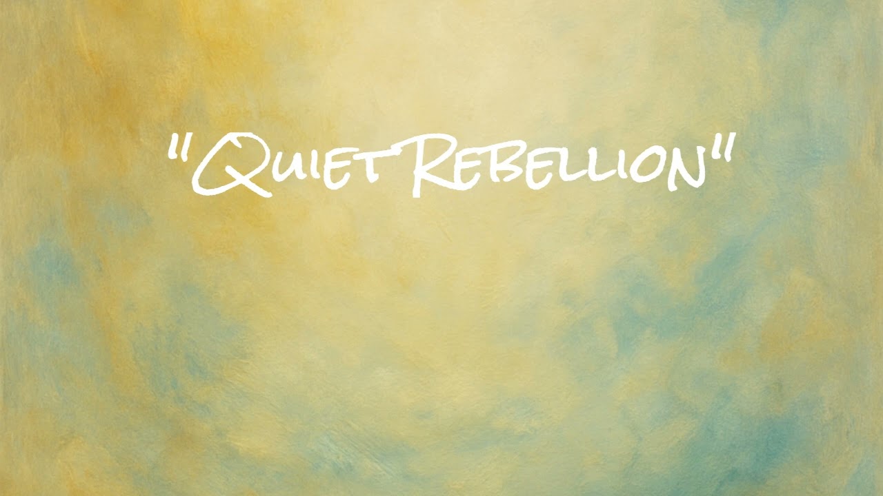 Quiet Rebellion