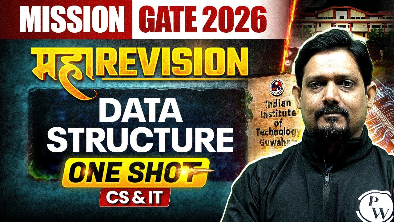 Data Structure One Shot | Maha Revision | CS & IT | Mission GATE 2026