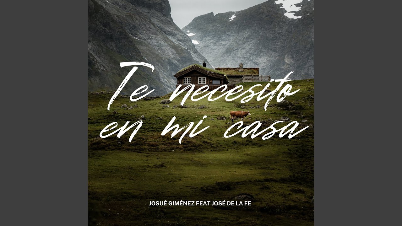 Te Necesito en Mi Casa