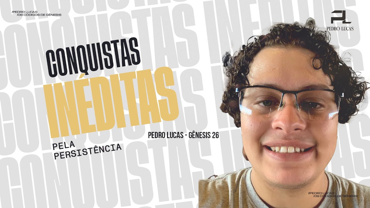 CONQUISTAS INÉDITAS PELA PERSISTÊNCIA