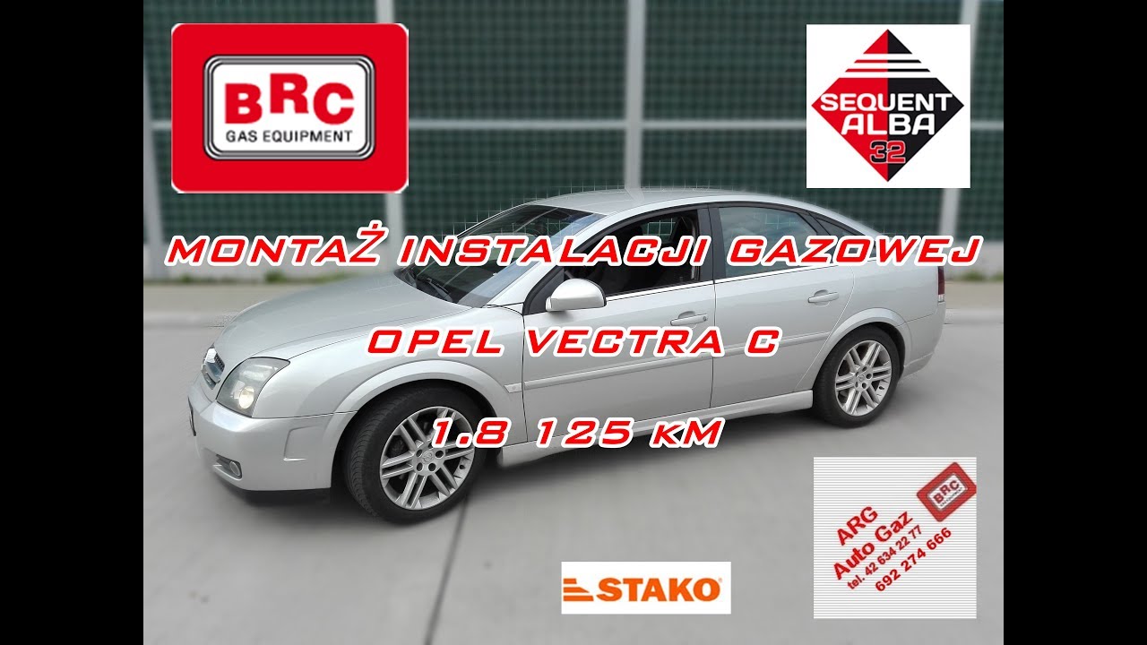 Opel Vectra C 1.8 125kM instalacja gazowa Sequent ALBA 32 BRC montaż ARG Auto Gaz Ł&oacute;dź