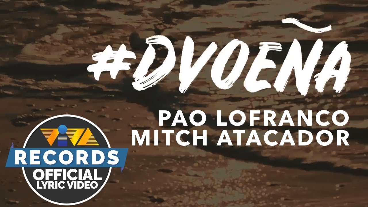 Pao Lofranco feat. Mitch Atacador - Dvoeña [Official Lyric Video]
