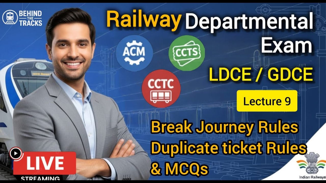 Break Journey & Duplicate ticket Rules  | Railway Departmental Exam | ACM | CCTS | CCTC #Lecture 9