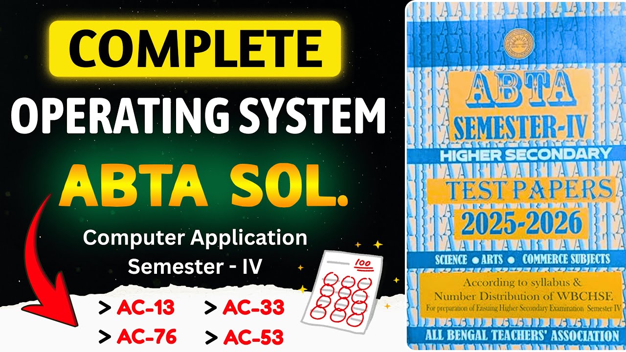 Complete ABTA OS Questions Solution 2026 | Class 12 Sem 4 Computer Application | Full Revision 🔥