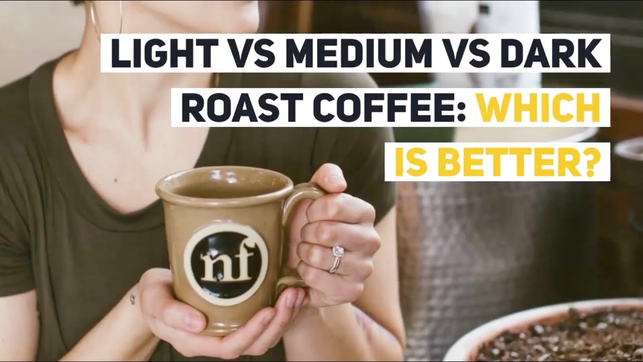 Light vs Medium vs Dark Roast Coffee: Which is Better?