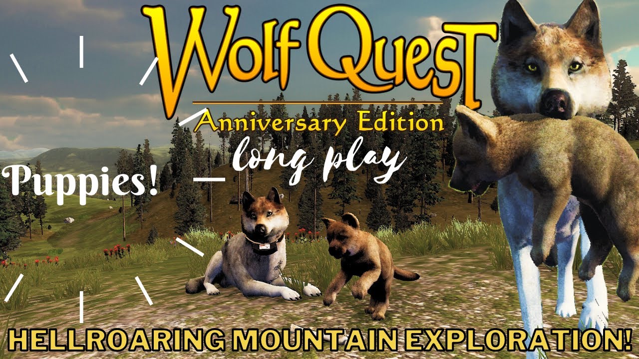 Puppies! Hellroaring Mountain WolfQuest DLC Multi-Season Exploration Longplay
