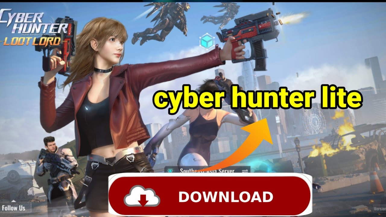how to download cyber hunter lite on Android 2022