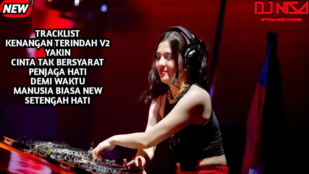 DJ KENANGAN TERINDAH V2 X DEMI WAKTU BREAKBEAT FULL MELODY TERBARU 2025 ( DJ NISA ) 